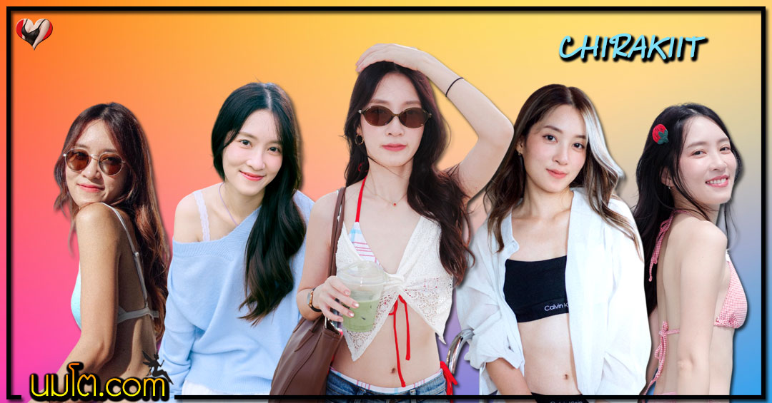 CHIRAKIIT แจกวาร์ป นางแบบ ช่างภาพ มืออาชีพ หุ่นเด็ดจัด บิกินี่ 18+